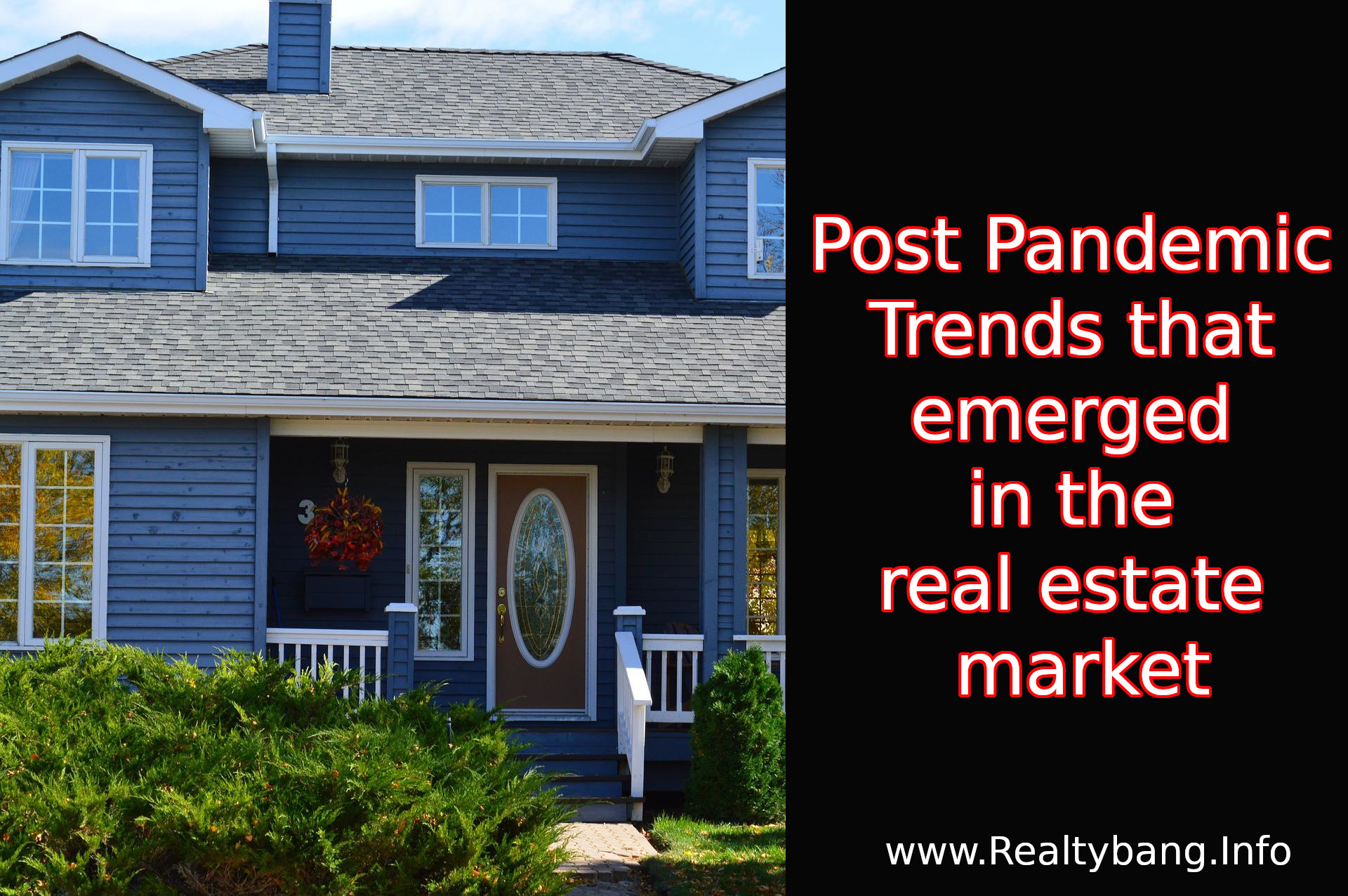 Post Pandemic Trends that emerged in the real estate market