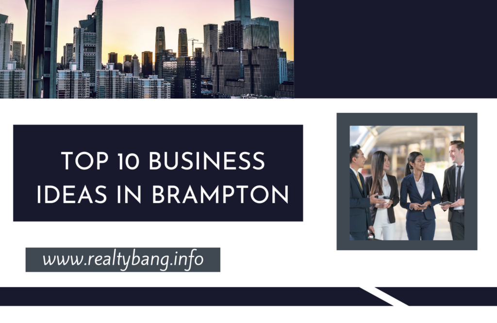 TOP 10 BUSINESS IDEAS IN BRAMPTON