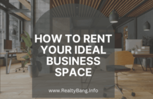 Read more about the article How to Rent Your Ideal Business Space