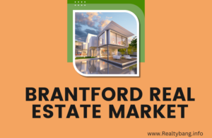 Read more about the article Brantford Real Estate Market