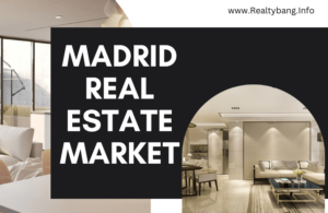 Read more about the article Madrid Real Estate Market