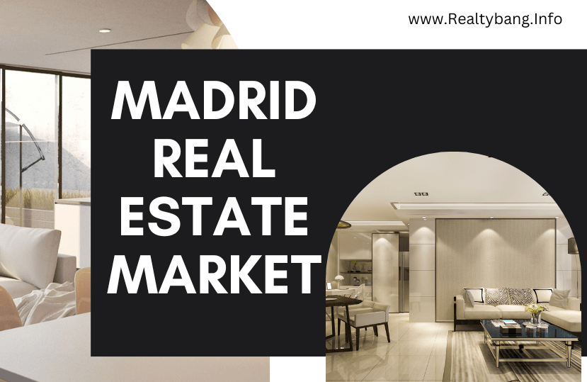 Madrid Real Estate Market