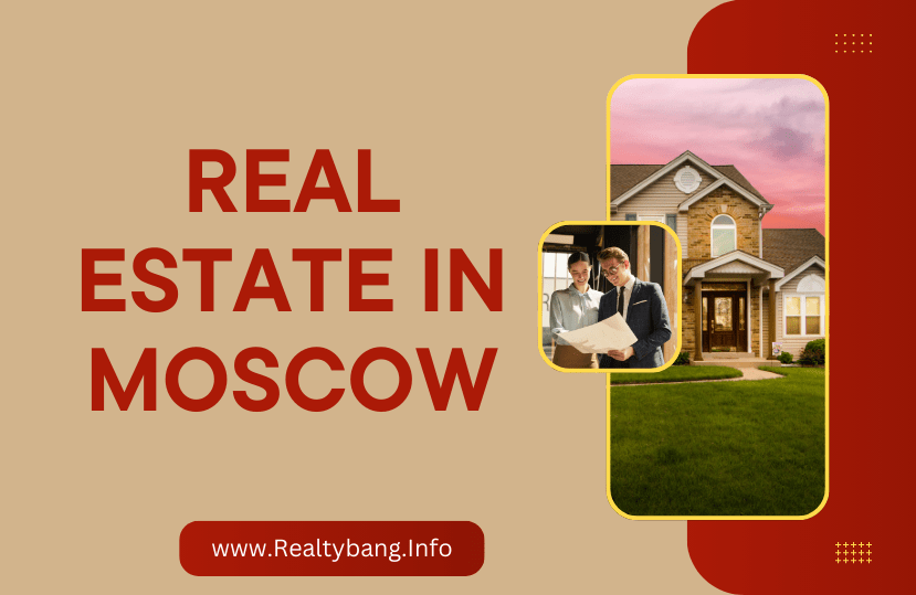 Real Estate in Moscow