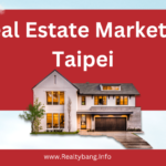 Real Estate Market in Taipei