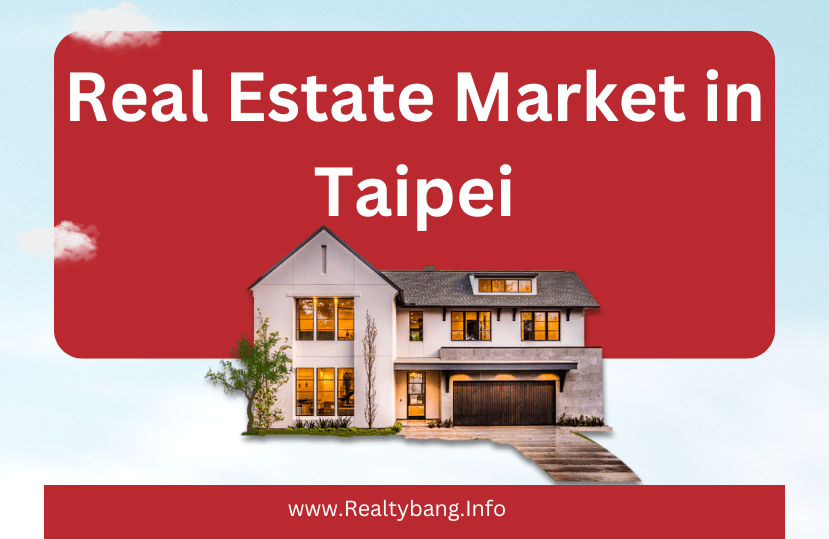 Real Estate Market in Taipei